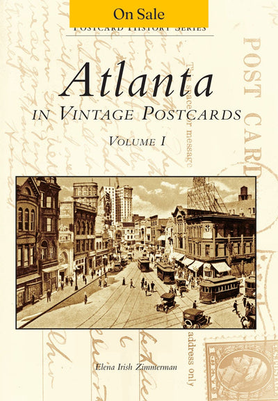 Atlanta in Vintage Postcards