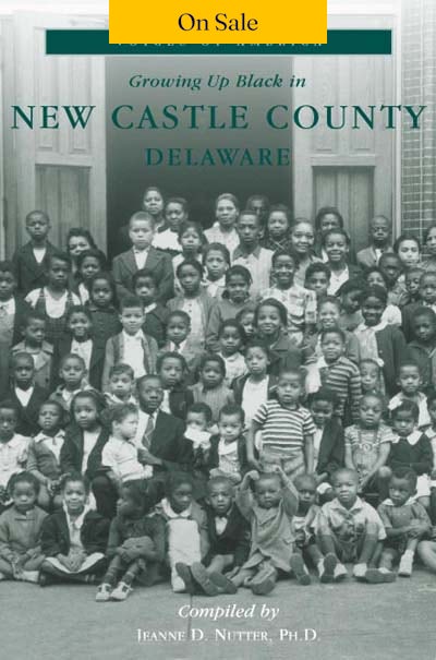 Growing up Black in New Castle County, Delaware