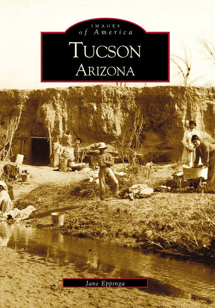 Arizona History Books Arcadia Publishing – Tagged 