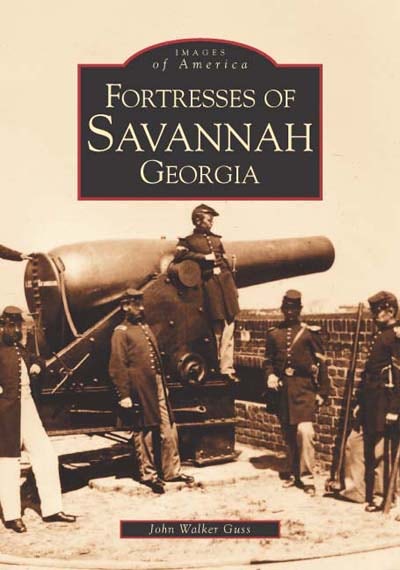 Fortresses of Savannah, Georgia