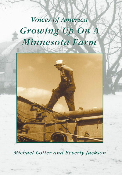 Growing Up On A Minnesota Farm