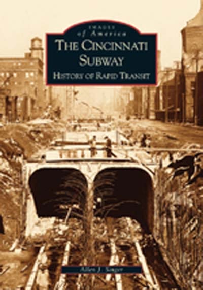 The Cincinnati Subway, History of Rapid Transit