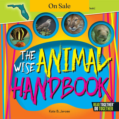 Wise Animal Handbook Florida, The
