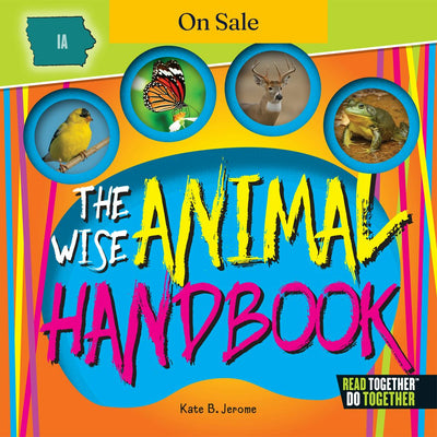 Wise Animal Handbook Iowa, The
