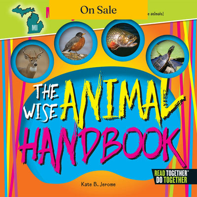 Wise Animal Handbook Michigan, The