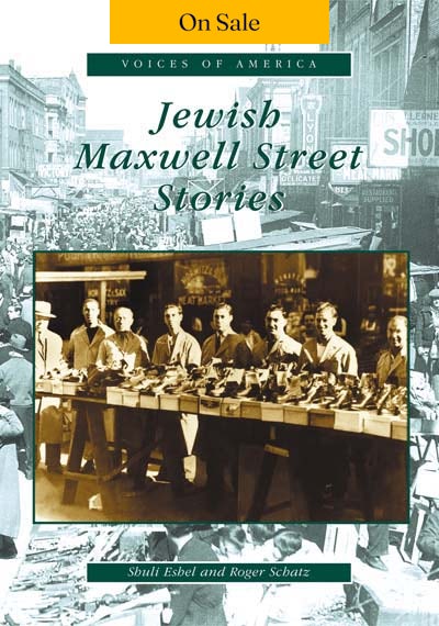 Jewish Maxwell Street Stories