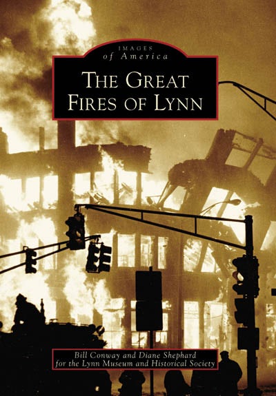 The Great Fires of Lynn