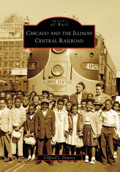 Chicago and the Illinois Central Railroad
