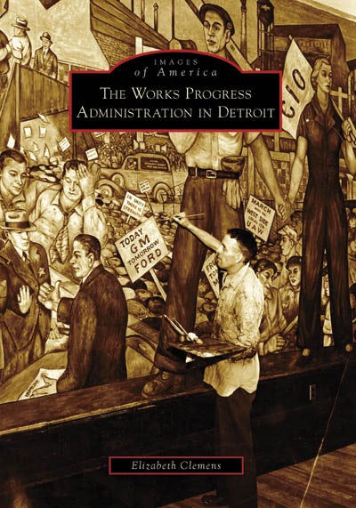 The Works Progress Administration in Detroit