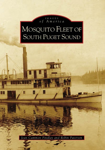 Mosquito Fleet of South Puget Sound