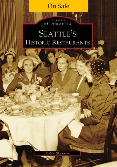 Seattle's Historic Restaurants