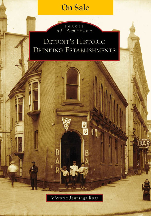 Detroit's Historic Drinking Establishments