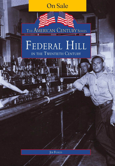 Federal Hill in the Twentieth Century