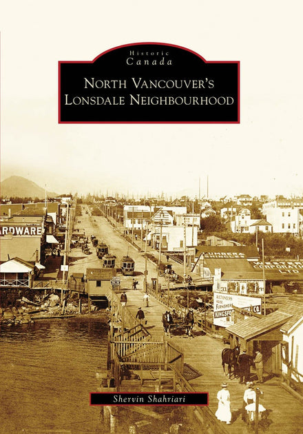 British Columbia History Books | Arcadia Publishing