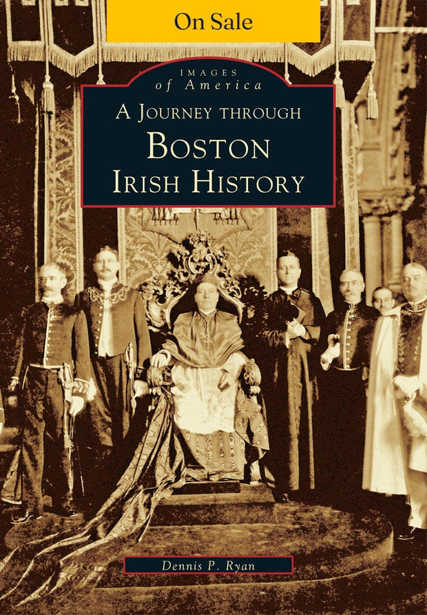 A Journey through Boston Irish History