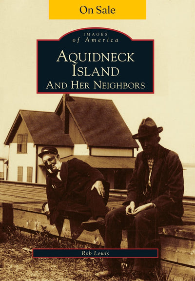 Aquidneck Island and Her Neighbors