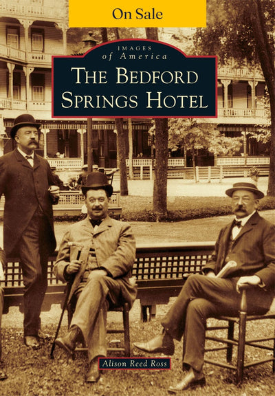 The Bedford Springs Hotel