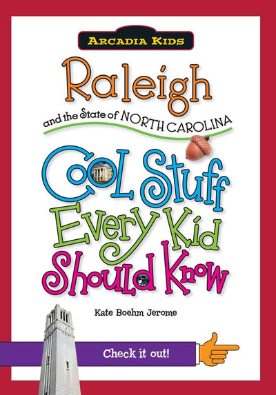 Raleigh and the State of North Carolina: