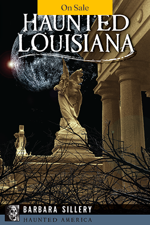 Haunted Louisiana