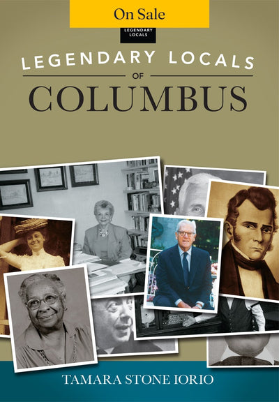 Legendary Locals of Columbus