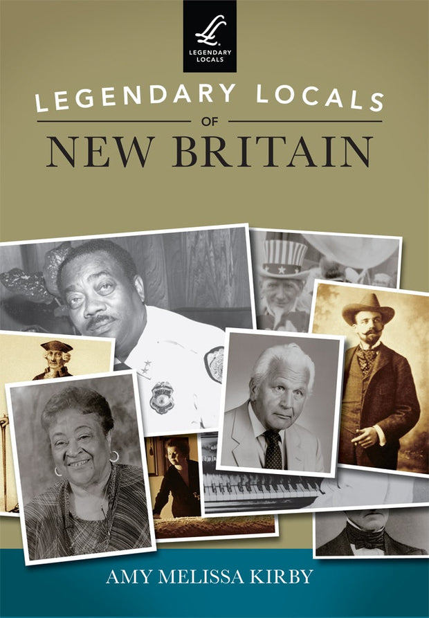 Legendary Locals of New Britain