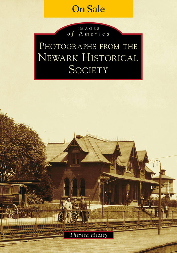 Photographs from the Newark Historical Society