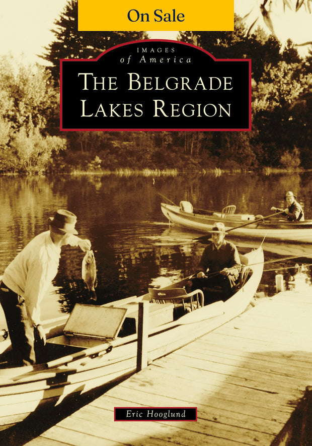 The Belgrade Lakes Region