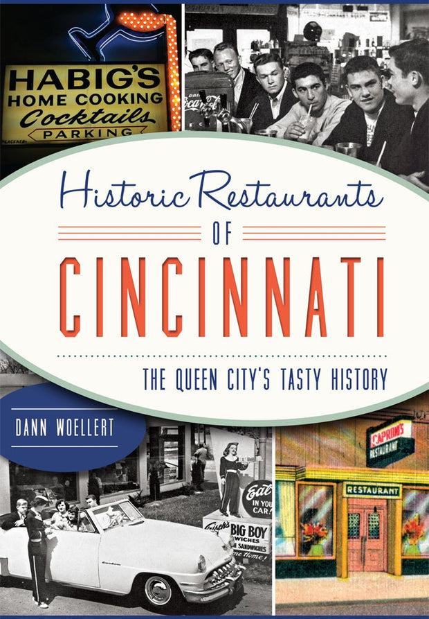 Historic Restaurants of Cincinnati: