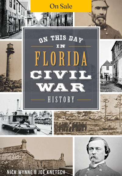 On This Day in Florida Civil War History