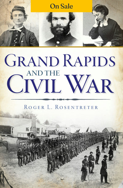 Grand Rapids and the Civil War