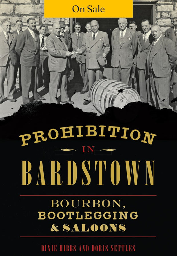 Prohibition in Bardstown
