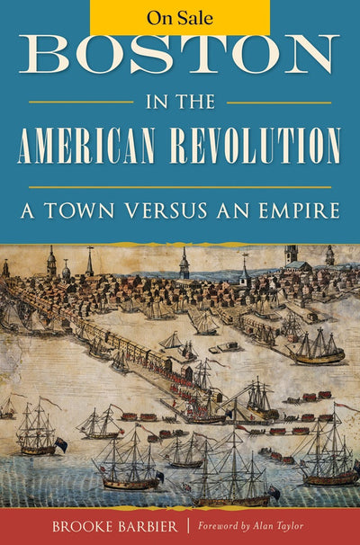Boston in the American Revolution