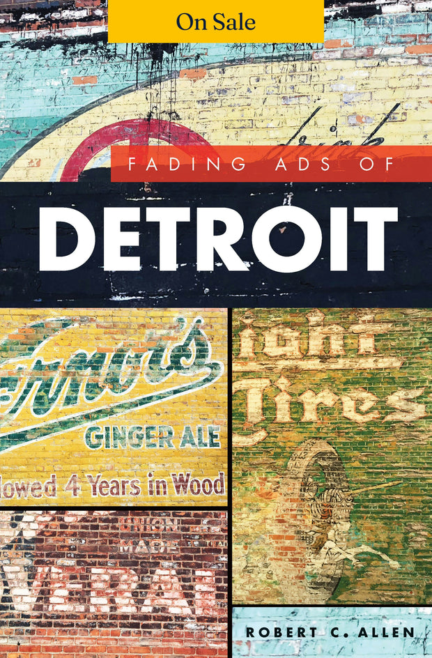 Fading Ads of Detroit