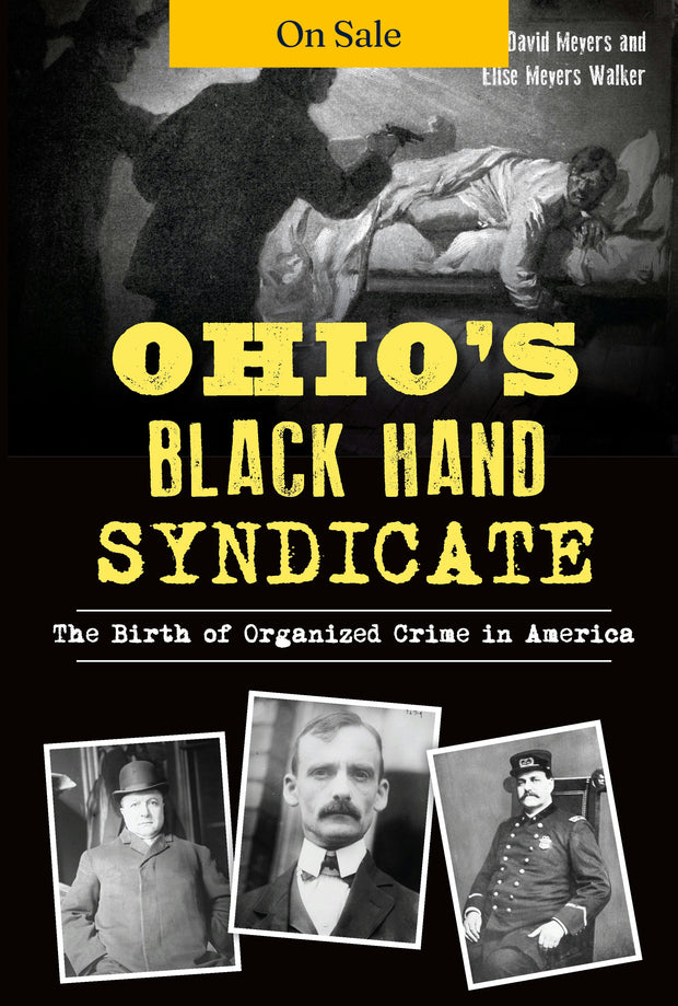 Ohio's Black Hand Syndicate