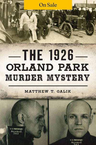 The 1926 Orland Park Murder Mystery