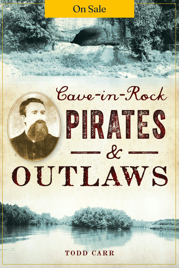 Cave-in-Rock Pirates and Outlaws