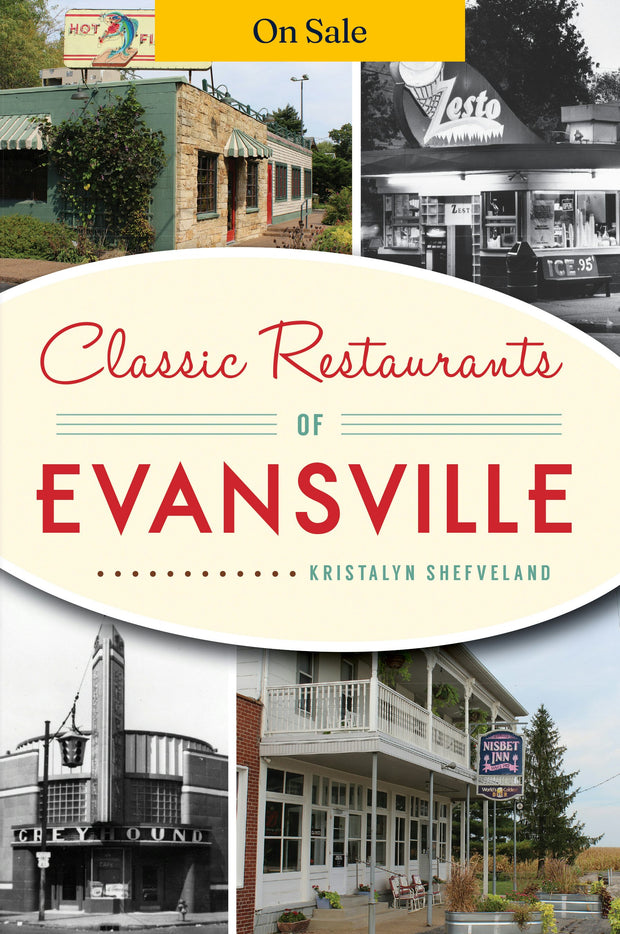 Classic Restaurants of Evansville