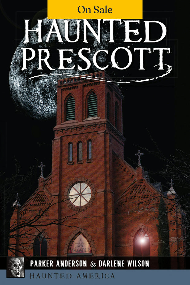 Haunted Prescott