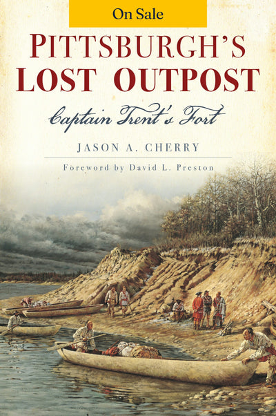 Pittsburgh’s Lost Outpost