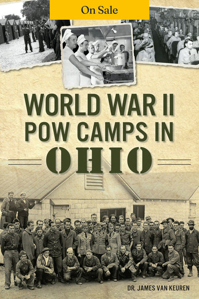 World War II POW Camps in Ohio