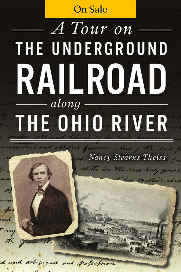 Tour on the Underground Railroad along the Ohio River, A