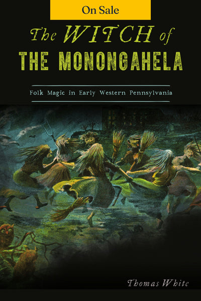 The Witch of the Monongahela