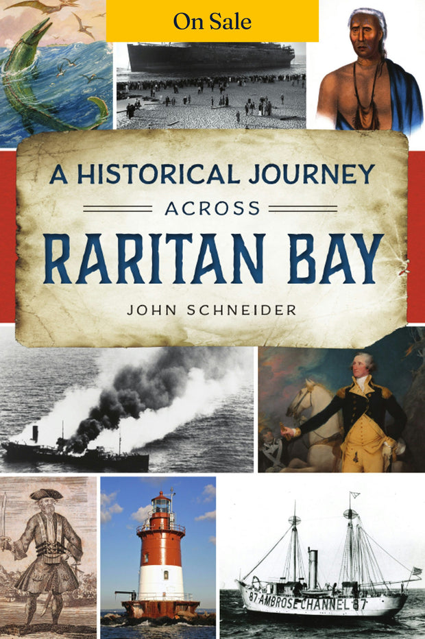 A Historical Journey Across Raritan Bay