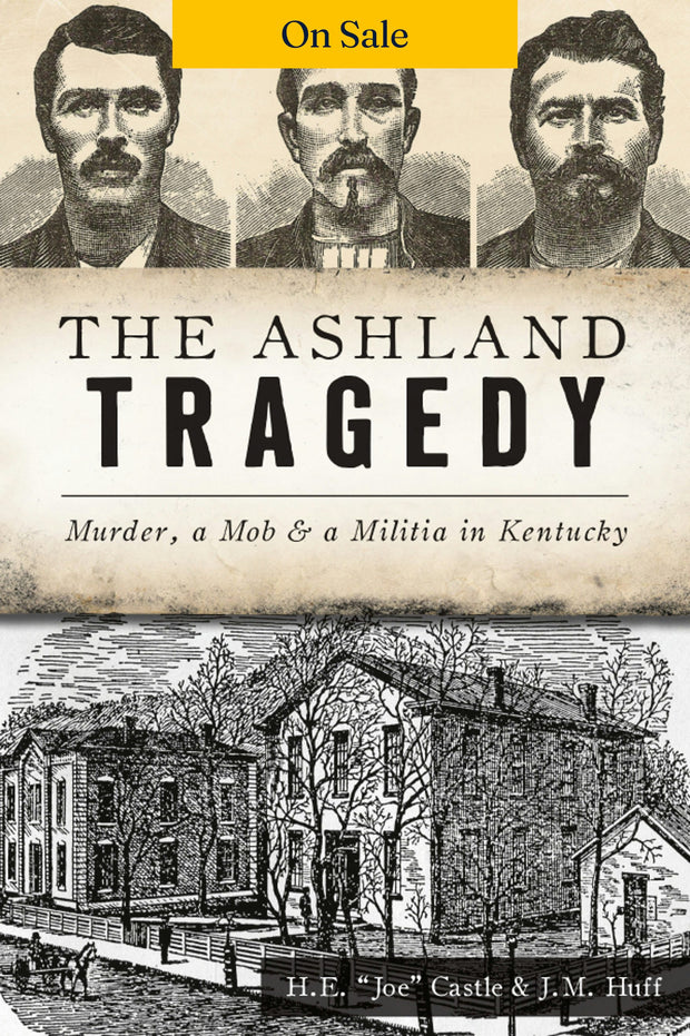 The Ashland Tragedy