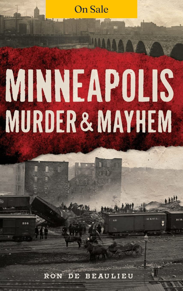 Minneapolis Murder & Mayhem