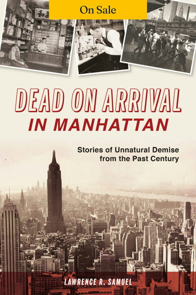 Dead on Arrival in Manhattan