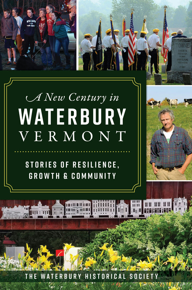 New Century in Waterbury, Vermont, A