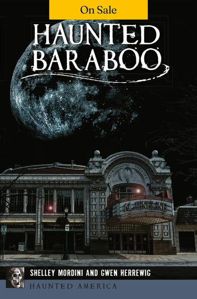 Haunted Baraboo