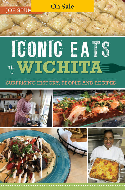 Iconic Eats of Wichita