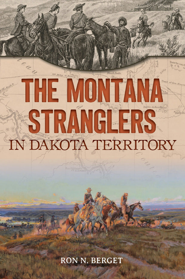 The Montana Stranglers in Dakota Territory